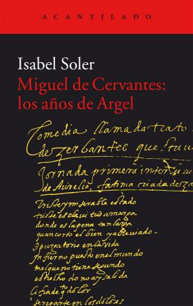 [9788416011988] MIGUEL DE CERVANTES: LOS AÑOS DE ARGEL