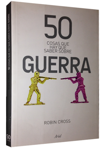 [9789871496402] 50 COSAS QUE HAY QUE SABER SOBRE GUERRA