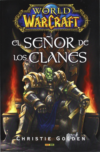 [9788498859102] WORLD OF WARCRAFT: EL SEÑOR DE LOS CLANES