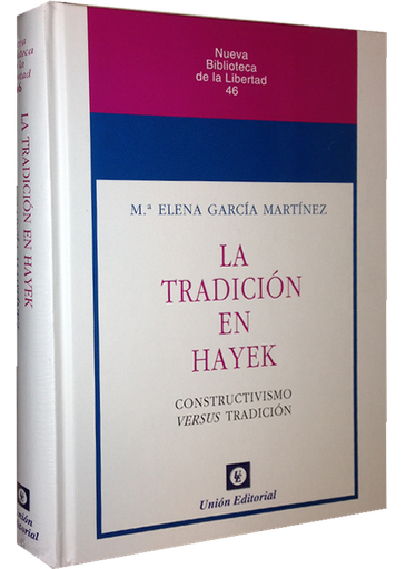 [9788472095922] LA TRADICIÓN EN HAYEK
