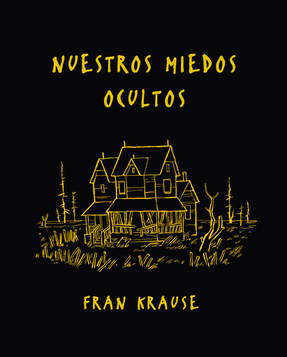 [9788494556838] NUESTROS MIEDOS OCULTOS