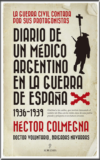 [9788417797447] DIARIO DE UN MÉDICO ARGENTINO EN LA GUERRA DE ESPAÑA (1936-1939)