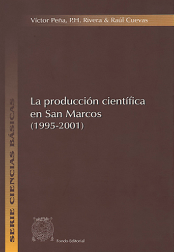 [9972461858] LA PRODUCCIÓN CIENTÍFICA EN SAN MARCOS (1995-2001)