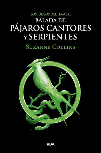 [9788427220287] LOS JUEGOS DEL HAMBRE: BALADA DE PÁJAROS CANTORES Y SERPIENTES