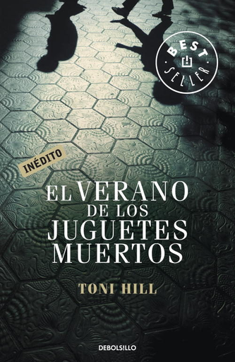 [9788499891040] EL VERANO DE LOS JUGUETES MUERTOS