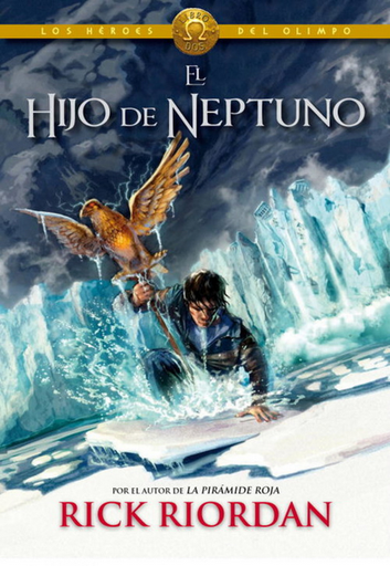[9788415580713] Los Héroes del Olimpo 02/5: EL HIJO DE NEPTUNO (tapa dura)