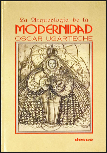 [9972670023] LA ARQUEOLOGÍA DE LA MODERNIDAD