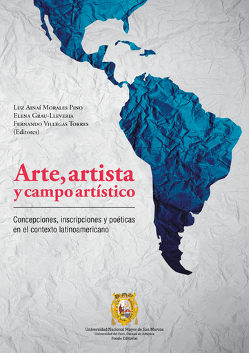 [9789972466823] ARTE, ARTISTA Y CAMPO ARTÍSTICO
