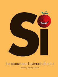 [9788494650659] SI LAS MANZANAS TUVIERAN DIENTES