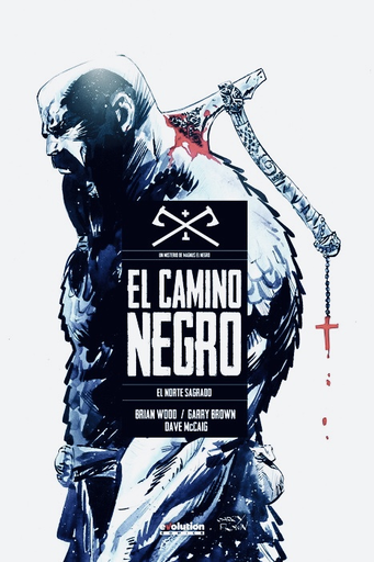 [9788491677581] EL CAMINO NEGRO 01: EL NORTE SAGRADO