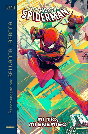 [9788491678342] EL ASOMBROSO SPIDERMAN: MI TÍO, MI ENEMIGO