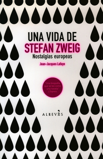 [9788493743529] UNA VIDA DE STEFAN ZWEIG: NOSTALGIAS EUROPEAS