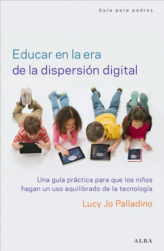 [9788490651162] EDUCAR EN LA ERA DE LA DISPERSIÓN DIGITAL