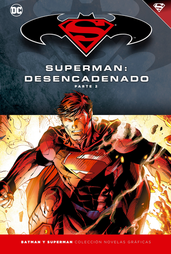 [9788417063023] ByS - Colección Novelas Gráficas 15: SUPERMAN: DESENCADENADO