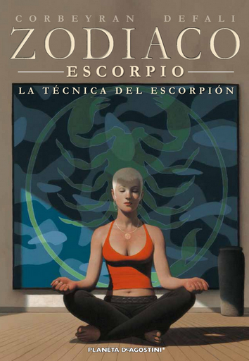 [9788415866022] ZODIACO - ESCORPIO: LA TÉCNICA DEL ESCORPIÓN