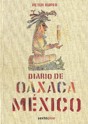 [9788496867413] DIARIO DE OAXACA MÉXICO