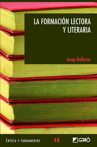[9788499805771] LA FORMACIÓN LECTORA Y LITERARIA