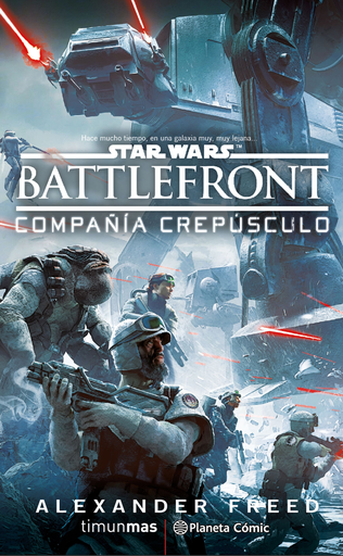 [9788416476978] STAR WARS BATTLEFRONT: COMPAÑÍA CREPÚSCULO