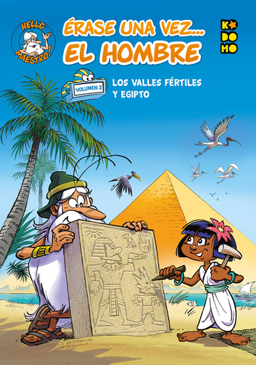 [9788417787226] ÉRASE UNA VEZ... EL HOMBRE 02: LOS VALLES FÉRTILES Y EGIPTO