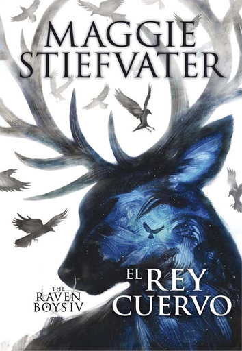 [9788467595833] THE RAVEN BOYS IV: EL REY CUERVO