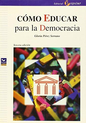 [9788478841752] CÓMO EDUCAR PARA LA DEMOCRACIA