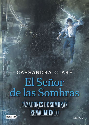 [9788408176282] CAZADORES DE SOMBRAS: RENACIMIENTO 2