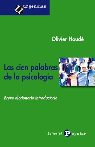 [9788478844166] LAS CIEN PALABRAS DE LA PSICOLOGÍA