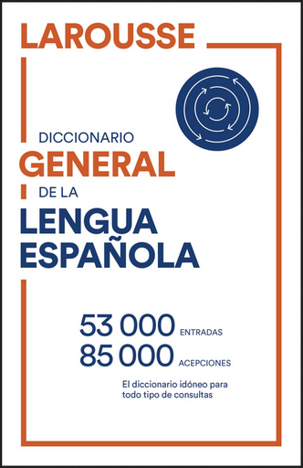 [9788418473081] DICCIONARIO GENERAL DE LA LENGUA ESPAÑOLA