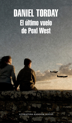 [9788439731740] EL ÚLTIMO VUELO DE POXL WEST