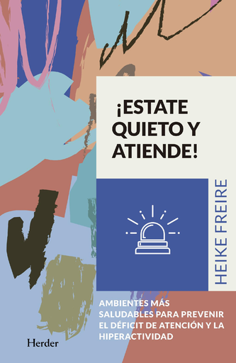 [9788425440328] ¡ESTATE QUIETO Y ATIENDE!