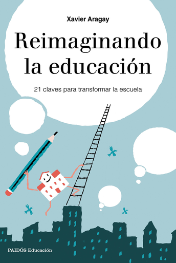 [9788449333729] REIMAGINANDO LA EDUCACIÓN