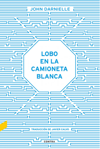 [9788494403323] LOBO EN LA CAMIONETA BLANCA