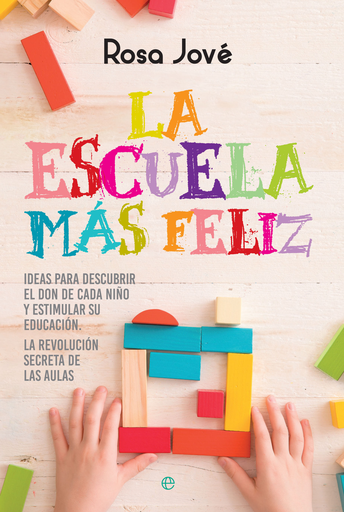 [9788491641339] LA ESCUELA MÁS FELIZ