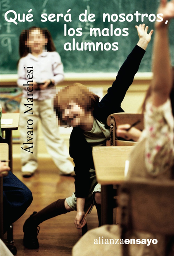[9788420642666] QUÉ SERÁ DE NOSOTROS, LOS MALOS ALUMNOS