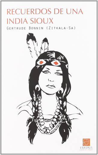 [9788492806577] RECUERDOS DE UNA INDIA SIOUX