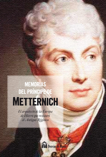[9788494512025] MEMORIAS DEL PRINCIPE DE METTERNICH