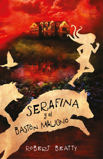 [9788420485256] SERAFINA Y EL BASTÓN MALIGNO