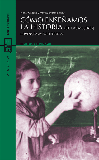 [9788498887501] CÓMO ENSEÑAMOS LA HISTORIA (DE LAS MUJERES)