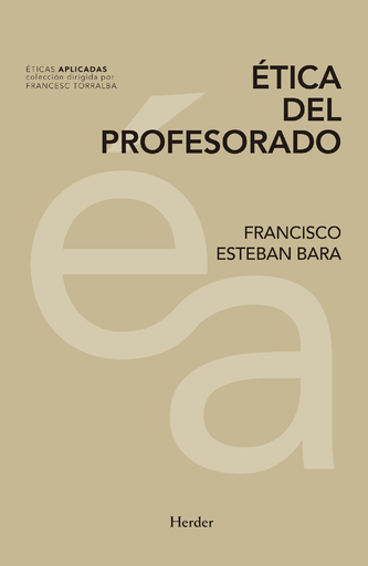 [9788425441660] ÉTICA DEL PROFESORADO
