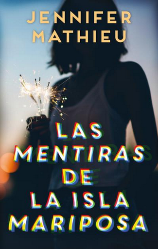 [9788417854034] LAS MENTIRAS DE LA ISLAMARIPOSA