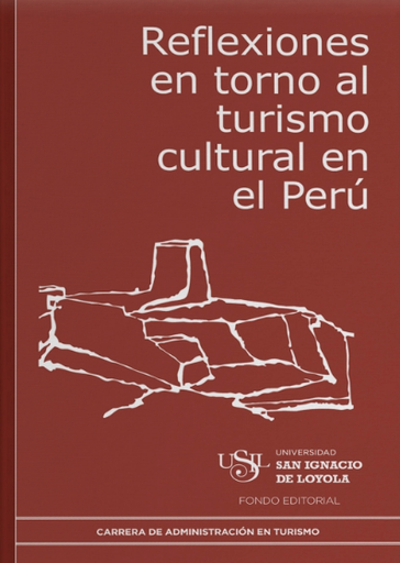 [9786124119019] REFLEXIONES EN TORNO AL TURISMO CULTURAL EN EL PERÚ
