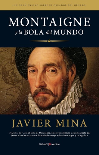 [9788415441274] MONTAIGNE Y LA BOLA DEL MUNDO