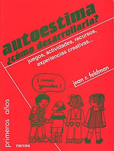 [9788427713116] AUTOESTIMA ¿CÓMO DESARROLLARLA?