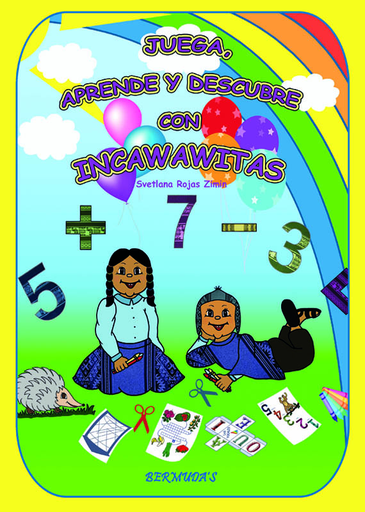 [9786124646010] JUEGA, APRENDE Y DESCUBRE CON INCAWAWITAS