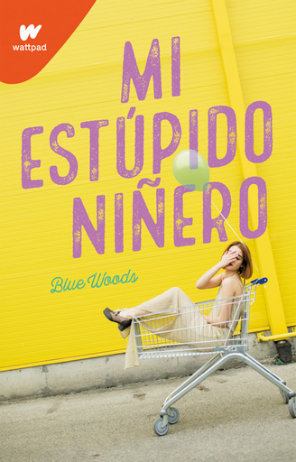 [9786073801652] MI ESTÚPIDO NIÑERO