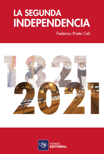[9786124370021] LA SEGUNDA INDEPENDENCIA