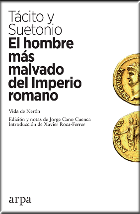 [9788417623210] EL HOMBRE MAS MALVADO DEL IMPERIO ROMANO