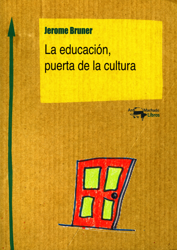 [9788477741787] LA EDUCACIÓN, PUERTA DE LA CULTURA