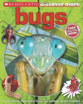 [9780545365741] SCHOLASTIC DISCOVER MORE: BUGS