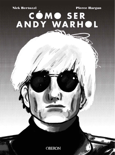 [9788441541108] CÓMO SER ANDY WARHOL